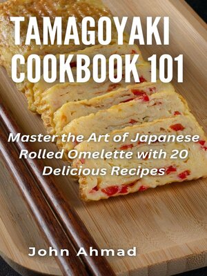 cover image of Tamagoyaki cookbook 101